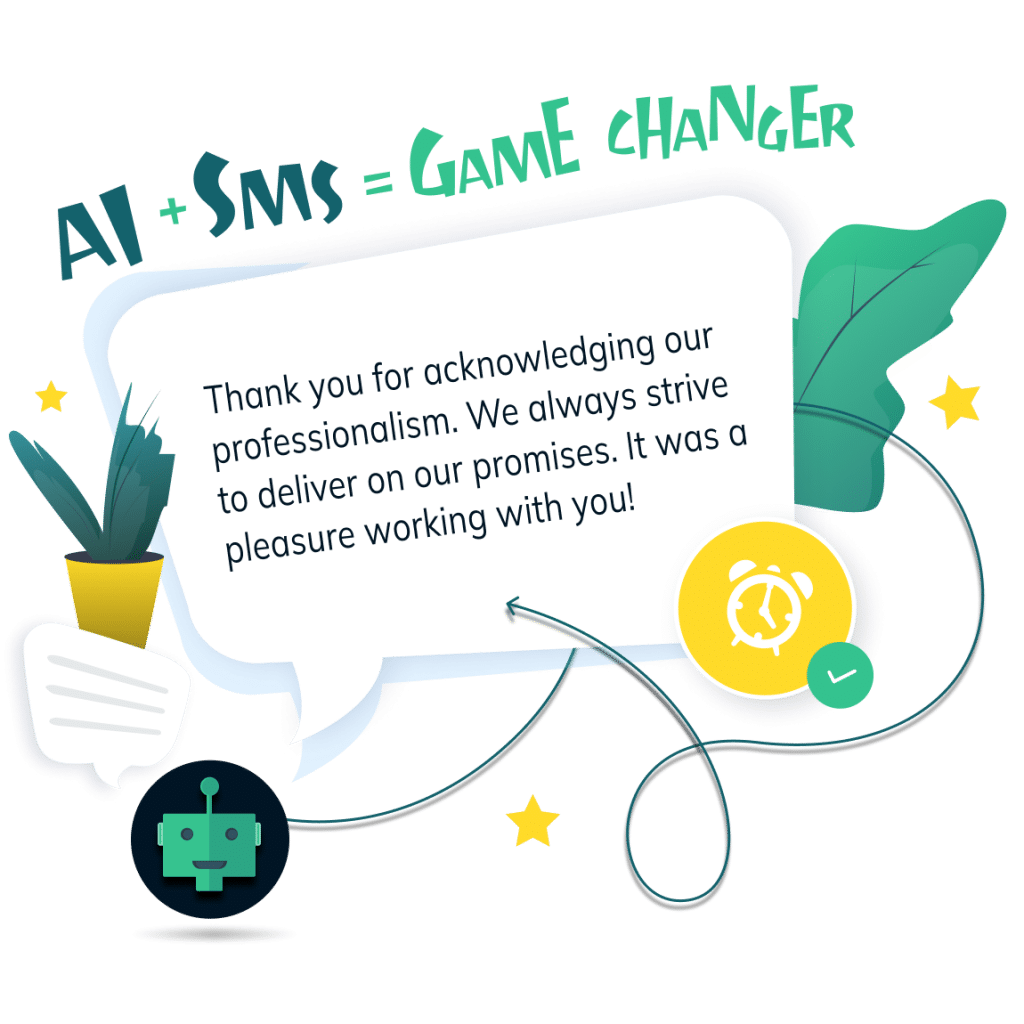A graphic with the text AI + SMS = Game Changer at the top. A large speech bubble reads, Thank you for acknowledging our professionalism. We always strive to deliver on our promises. It was a pleasure working with you! Various decorative icons surround it.